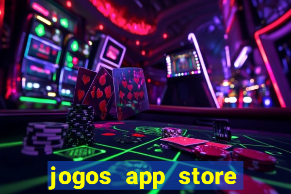 jogos app store para ganhar dinheiro